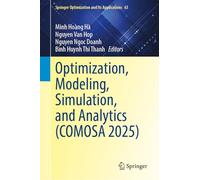 Optimization, Modeling, Simulation, and Analytics (COMOSA 2025) (Springer Optimization and Its Applications, 63)