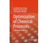 Optimization of Chemical Processes: A Sustainable Perspective