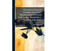 Optimization of Hybrid-Electric Propulsion Systems for Small Remotely-Piloted Aircraft