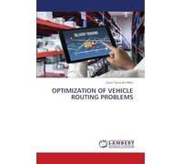 OPTIMIZATION OF VEHICLE ROUTING PROBLEMS
