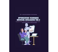 Optimization Techniques in Artificial Intelligence VOL-2 (AI AND MATH NEW)