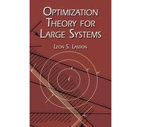 Optimization Theory for Large Systems