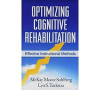 Optimizing Cognitive Rehabilitation: Effective Instructional Methods
