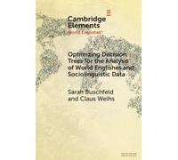 Optimizing Decision Trees for the Analysis of World Englishes and Sociolinguistic Data