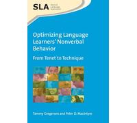 Optimizing Language Learners' Nonverbal Behavior: From Tenet to Technique (Second Language Acquisition): 112