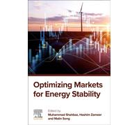 Optimizing Markets for Energy Stability