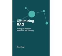Optimizing RAG: A Trilogy of Precision, Relevance, and Efficiency