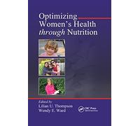 Optimizing Women's Health through Nutrition