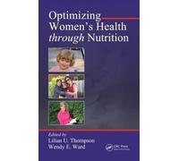 Optimizing Women's Health through Nutrition