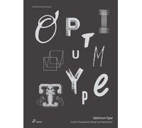Optimum Type : Custom Typography Design and Application