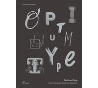 Optimum Type: Custom Typography Design and Application
