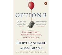 Option B: Facing Adversity, Building Resilience, and Finding Joy