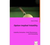 Option Implied Volatility.by Wang New 9783639066319 Fast Free Shipping<|