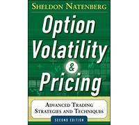 Option Volatility and Pricing: Advanced Trading Strategies and Techniques, 2nd Edition