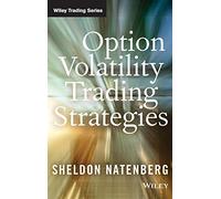 Option Volatility Trading Strategies: 71 (Wiley Trading)