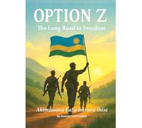 Option Z: The long road to freedom