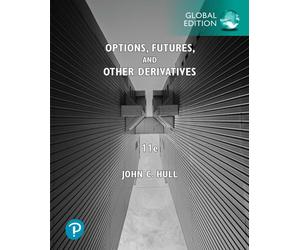 Options, Futures, and Other Derivatives, Global Edition 11th Edition by John Hul