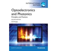 Optoelectronics & Photonics: Principles & Practices : International Edition