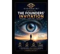 OPTOMETRY 125 & VISIONAIRI™ FOUNDERS’ Invitation: Vision AI Recognition and Integration (A VisionAIRI™ - Vision AI Recognition and Integration)