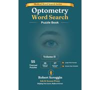 Optometry Word Search Puzzle Book: Volume II - Beginner & Advanced Puzzles