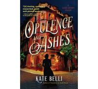 Opulence And Ashes