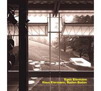Opus 87 : Egon Eiermann, Haus Eiermann, Baden- Baden