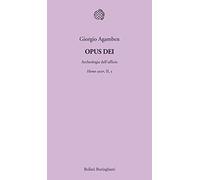 Opus Dei. Archeologia dell'ufficio. Homo sacer