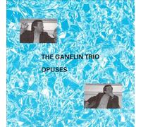 Opuses by The Ganelin Trio (2000-10-17)