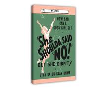 OQUAJK Should Have Refused Canvas Poster Wall Art Decor Print Picture Paintings for Living Room Bedroom Decoration 20x30inch(50x75cm)