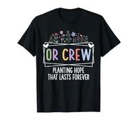 OR Crew Planting Hope Floral Surgical Nurse T-Shirt