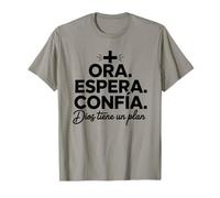 Ora Espera Confía Dios Tiene Un Plan Fe Cristiana Cristianos T-Shirt
