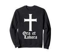 Ora Et Labora - Praying and Working - Catholic Sweatshirt