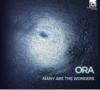 Ora - ORA: Many Are the Wonders: - CD / Album