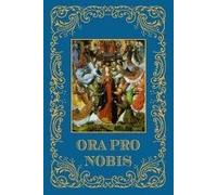 Ora Pro Nobis