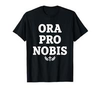 Ora Pro Nobis Latin Religious Cross Christian Prayer T-Shirt
