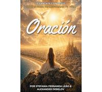 Oración: Levántate con Jesús: 30 Días para Transformar Tu Vida - Devocional Diario Cristiano de Oración, Meditación y Reflexión Bíblica (Rise With Jesus)