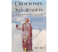 Oraciones a San Joaquín para Peticiones Urgentes