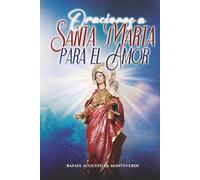 Oraciones a Santa Marta para el Amor