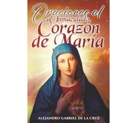 Oraciones al Inmaculado Corazón de María