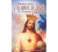 Oraciones con las Palabras de Jesús: Fe, Consuelo y Salvación