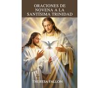 Oraciones de novena a la Santísima Trinidad