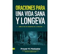 Oraciones Para Una Vida Sana Y Longeva