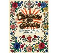 Oraciones que Sanan: Libro para Colorear de Fe y Paz | Oraciones en Español para Relajación y Crecimiento Espiritual