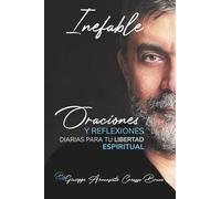 Oraciones y reflexiones diarias para tu libertad espiritual