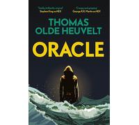 Oracle : A compulsive page turner and supernatural survival thriller