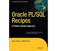 Oracle and PL/SQL Recipes: A Problem-Solution Approach (Expert's Voice in Oracle)