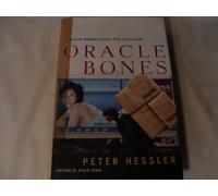 Oracle Bones: A Journey Between China's Past And Present