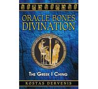 Oracle Bones Divination: The Greek I Ching