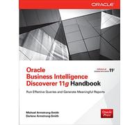 Oracle Business Intelligence Discoverer 11g Handbook (DATABASE & ERP - OMG)