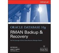 Oracle Database 10g. RMAN backup and recovery(Chinese Edition)